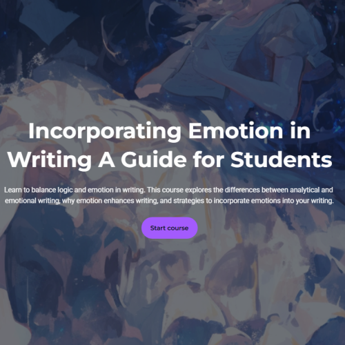 Incorporating Emotion in Writing A Guide for Students